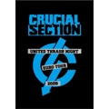 CRUCIAL SECTION / UNITED THRASH NIGHT EURO TOUR 2009