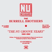 BURRELL BROTHERS / バレル・ブラザーズ / NU GROOVE YEARS 1988-1992