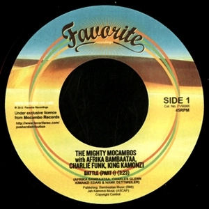 MIGHTY MOCAMBOS WITH AFRIKA BAMBAATAA, CHARLIE FUNK & DEEJAY SNOOP / BATTLE PT.1 + PT.2