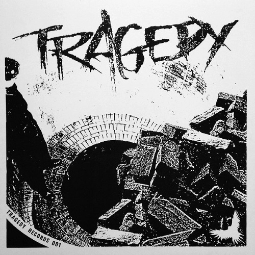 TRAGEDY / トラジディー / TRAGEDY
