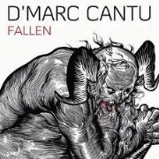 D'MARC CANTU / FALLEN
