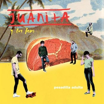 JUANITA Y LOS FEOS / PESADILLA ADULTA(LP)
