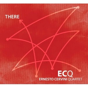 ERNESTO CERVINI / アーネスト・サビーニ / THERE