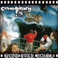 CONSPIRACY (from Greece) / HOPE OVER BOARD