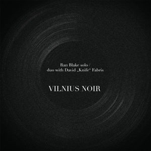 RAN BLAKE / ラン・ブレイク / VILNIUS NOIR