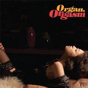 LIM JI-HOON / イム・ジフン / ORGAN ORGASM