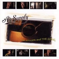 AIR SUPPLY / エア・サプライ / THE SINGER & THE SONG (CD+DVD) / SINGER & SONG (CD+DVD)
