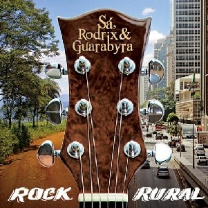 SA & RODRIX & GUARABIRA / サー & ホドリックス & グアラビーラ / ROCK RURAL