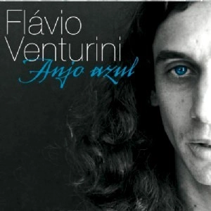 FLAVIO VENTURINI / フラヴィオ・ヴェントゥリーニ / ANJO AZUL