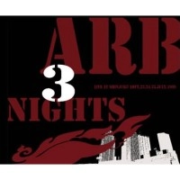 ARB / ARB 3 NIGHTS LIVE AT SHINJUKU LOFT, 23.24.