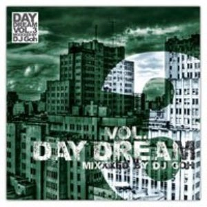 DJ GOH (MEAL RECORDS) / ＤＡＹ　ＤＲＥＡＭ　ＶＯＬ．３
