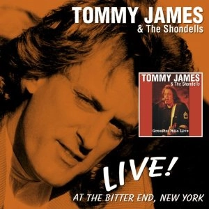 TOMMY JAMES & THE SHONDELLS / トミー・ジェイムス&ザ・ションデルズ / LIVE! AT THE BITTER END ,NEW YORK