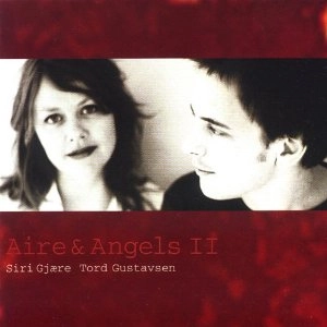 SIRI GJAERE / Ａｉｒｅ　＆　Ａｎｇｅｌｓ　Ⅱ（廉価盤）