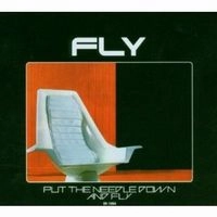 FLY (ex-FELT. MARCO THOMAS) / フライ / ＰＵＴ　ＴＨＥ　ＮＥＥＤＬＥ　ＤＯＷＮ