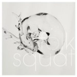 FOLK SQUAT / フォーク・スクワット / ｆｏｌｋ　ｓｑｕａｔ