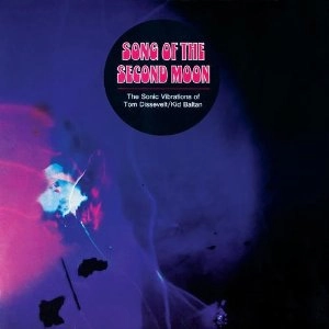 TOM DISSEVELT & KID BALTAN / SONG OF THE SECOND MOON