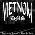 VIETNOM / ベトナム / DEATH IS THE OUTCOME/THRU MY EYES