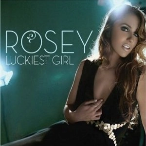 ROSEY(JAZZ) / LUCKIEST GIRL