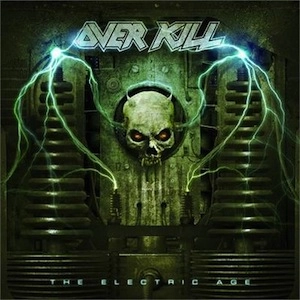 OVERKILL / オーヴァーキル / THE ELECTRIC AGE / ジ･エレクトリック･エイジ