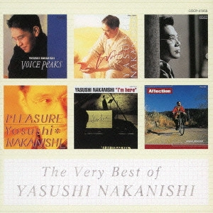YASUSHI NAKANISHI / 中西保志 / The Very BEST of YASUSHI NAKANISHI / THE VERY BEST OF YASUSHI NAKANISHI