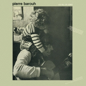 PIERRE BAROUH / ピエール・バルー / "サ・ヴァ,サ・ヴィアン" / "?A VA, ?A VIENT"