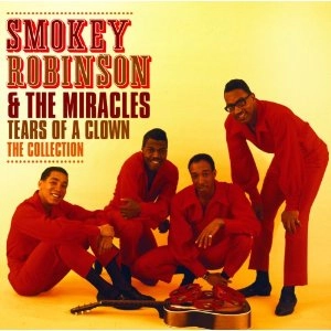 SMOKEY ROBINSON & THE MIRACLES / スモーキー・ロビンソン&ザ・ミラクルズ / TEARS OF A CLOWN: THE COLLECTION