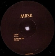 MRSK / TWIRL/PINKMAN