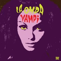 V.A. (LA ONDA VAMPI) / LA ONDA VAMPI(2LP)