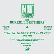 BURRELL BROTHERS / バレル・ブラザーズ / NU GROOVE YEARS LP 1