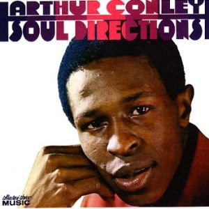 ARTHUR CONLEY / アーサー・コンレイ / ソウル・ダイレクションズ