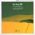 WERNER ANDREAS ALBELT / ヴェルナー・アンドレアス・アルベルト / KORNGOLD:ORCHESTRAL WORKS VOL.1