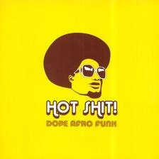 V.A. / HOT SHIT! : DOPE AFRO FUNK