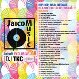 DJ TKC / ＪａｉｃｏＭ　ＥＸＣＬＵＳＩＶＥVOL.69