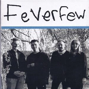 FEVERFEW / SOMETHING OF NOTHING