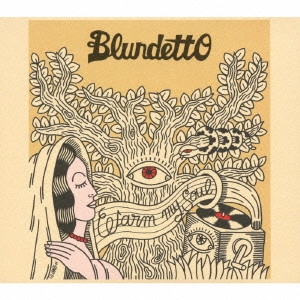 BLUNDETTO / ブルンデット / ウォーム・マイ・ソウル (国内盤 解説付 ペーパースリーヴ仕様) / WARM MY SOUL