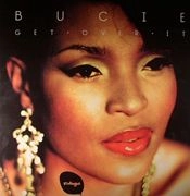 BUCIE / GET OVER IT
