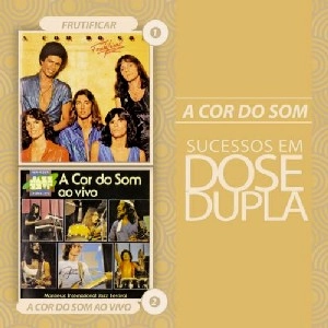 A COR DO SOM / ア・コル・ド・ソン / DOSE DUPLA(2CD)