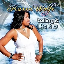 KAREN WOLFE / カレン・ウルフ / TELLING IT LIKE IT IS