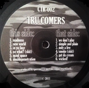 TRU COMERS / INSTRUMENTALS