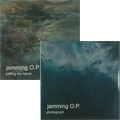 jamming O.P. / PHOTOGRAPH,CALLING MY NAME