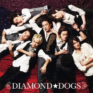 DIAMOND DOGS / ダイアモンド・ドッグス / DIAMOND☆DOGS / DIAMOND DOGS