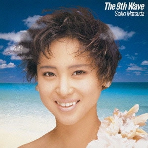 SEIKO MATSUDA / 松田聖子 / The 9th Wave