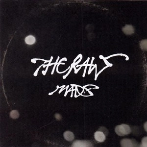 MADS / エムエーディーエス / マッドエス / ＴＨＥ　ＲＡＷ