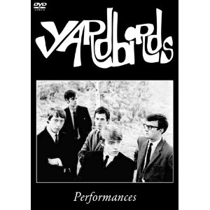 YARDBIRDS / ヤードバーズ / PERFORMANCES