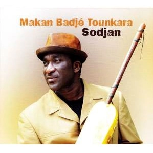 MAKAN TOUNKARA (MAKAN BADJE TOUNKARA) / マカン・トゥンカラ / SODJAN