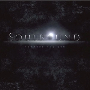 SOULBOUND / TOWARDS THE SUN
