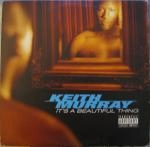 KEITH MURRAY / キース・マレイ / IT'S A BEAUTIFUL THING
