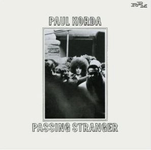 PAUL KORDA / ポール・コーダ / PASSING STRANGER