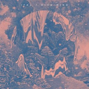 ITAL / HIVE MIND (LP)