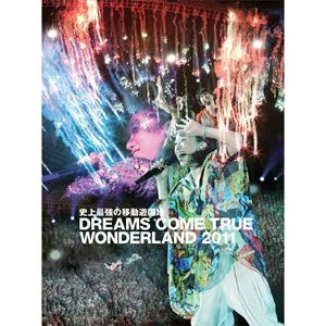 DREAMS COME TRUE / ドリームズ・カム・トゥルー / ＷＯＮＤＥＲＬＡ１１（初（Ｂｌ